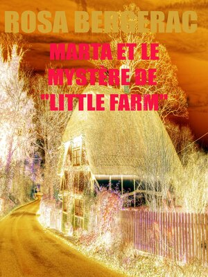 cover image of Marta et le mystère de "Little Farm"
